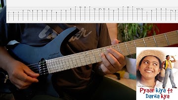 Oh Oh Jane Jaana | Pyaar Kiya Toh Darna Kya | Guitar Lesson with Tabs