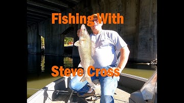 Fishing With Steve Cross.
