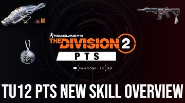 The Division 2 | TU12 PTS New Skill Breakdown |  Achilles Pulse review | Shrapnel Trap Guide