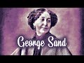 Ref:cKzcDPIdayU George sand documentary