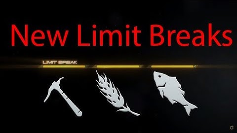 Final Fantasy XIV: Endwalker DoL Limit Breaks!