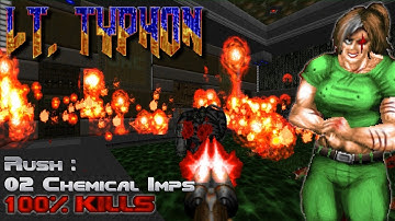 Doom - Lt Typhon VS Rush Level 2 Chemical Imps - 100% Kills Ultra Violence