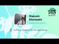 ProQuality Conference 2025: LLMs as Helpers for QA Specialists