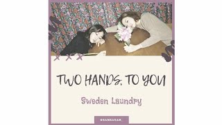Video thumbnail of "Sweden Laundry (feat. Choi Baek Ho) - Two Hands, To You (두 손, 너에게) [Sub Indo]"