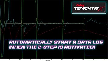 How to automatically start a Terminator X data log when the 2-Step is activated.