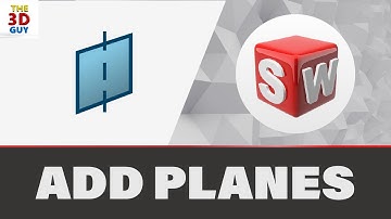 How to Add Planes in SolidWorks