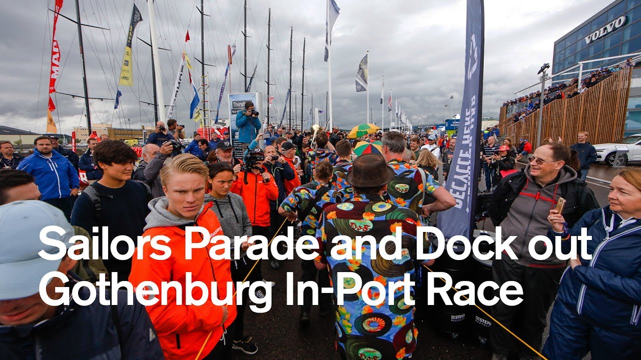 Sailors Parade and Dock out - Gothenburg In-Port Race