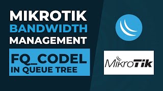 Mikrotik Bandwidth Management - FQ_CODEL in Queue Tree | Mikrotik Tutorial Step by Step