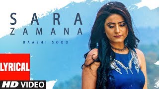 Sara Zamana: Raashi Sood (Full Lyrical Song) Navi Ferozepur Wala | HIten | Latest Punjabi Songs 2018 Thumb