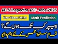AD ASF & Inspector ASF New Exam Dates | Merit Prediction | Syllabus & Test Preparation |FPSC Updates