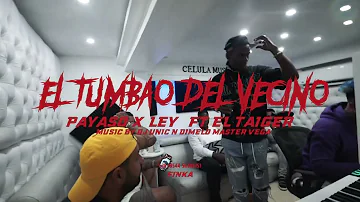 El Taiger ft El Payaso Por Ley y Dj Unic - El Tumbao del Vecino