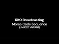 RKO Broadcasting Morse code sequence (unused)