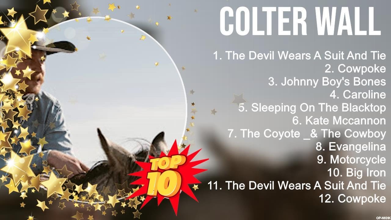 Colter Wall Greatest Hits New Country Songs 2023 New Country Music