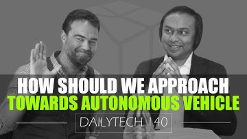 How Should We Approach Towards Autonomous Vehicle (2019)