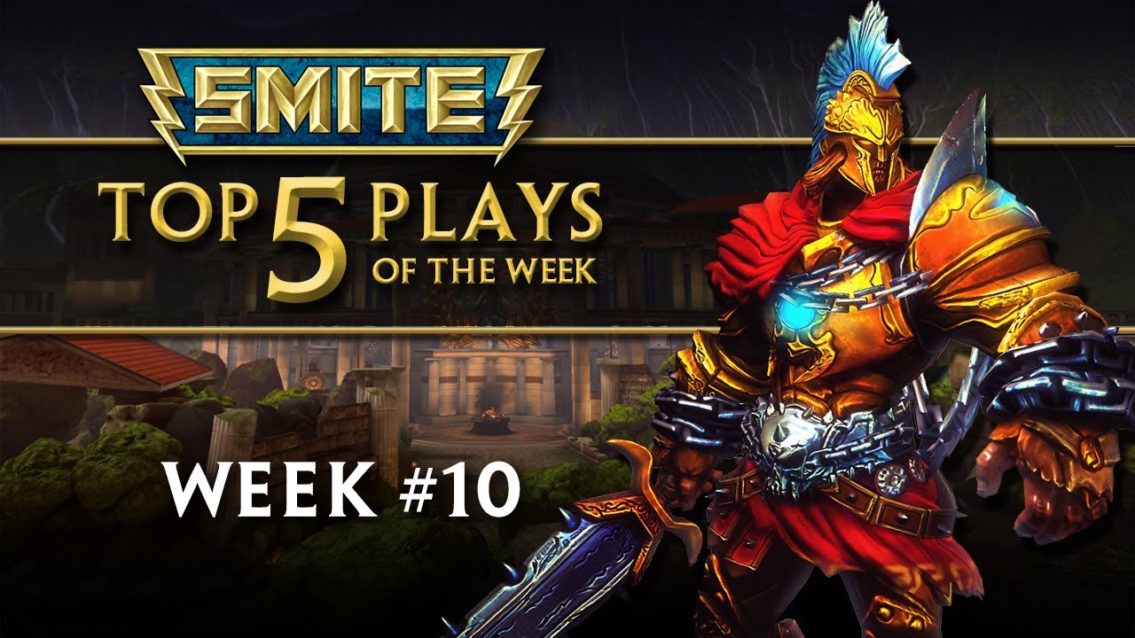 Smite - Top 5 Plays of the Week - 10K Tournament Edition