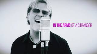 Kent Hilli - "Arms Of A Stranger" (Signal Cover) - Official Lyric Video chords