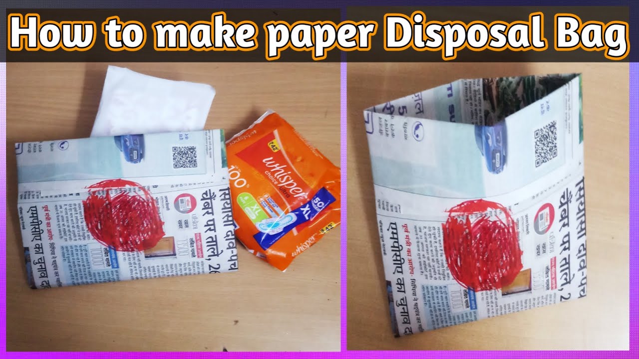 HOW TO MAKE PAPER DISPOSAL BAG FOR SANITARY PADS AT HOME With Red Dot