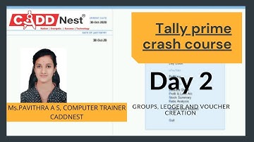 Tally Prime Tutorial .Learn Tally in 10hrs | Part 2  |CADD NEST ||TALLY PRIME||Ms.PAVITHRA A S|