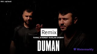 Tural & Ruslan  - Duman REMIX Resimi