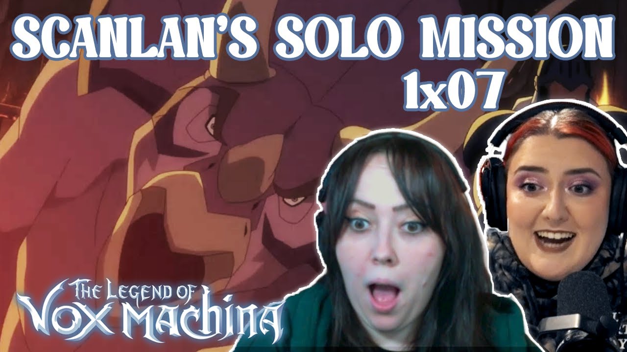 THE LEGEND OF VOX MACHINA 1x07 "Scanbo" | REACTION & REVIEW