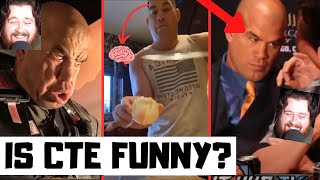 Does Tito Ortiz PROVE That CTE Is Funny? I'm Dying Of Laughter!