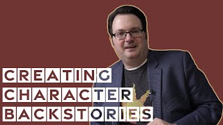 Creating Believable Backstories for Characters—Brandon Sanderson