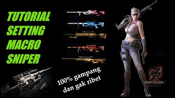 SETTING MACRO PB ZEPETTO - SCRIPT MACRO SNIPER - MOUSE BIASA JADI MACRO