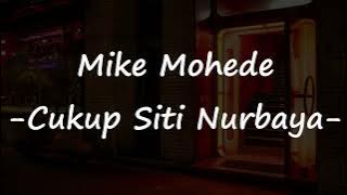Mike Mohede - Cukup Siti Nurbaya Video Lirik