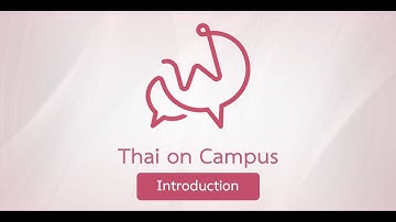 CHULA MOOC | Thai on Campus Introduction