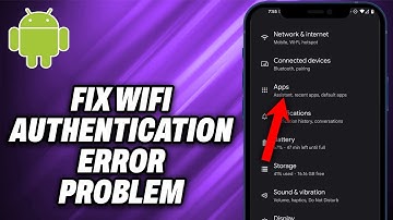 How To Fix WIFI Authentication Error Problem on Android - Quick Help