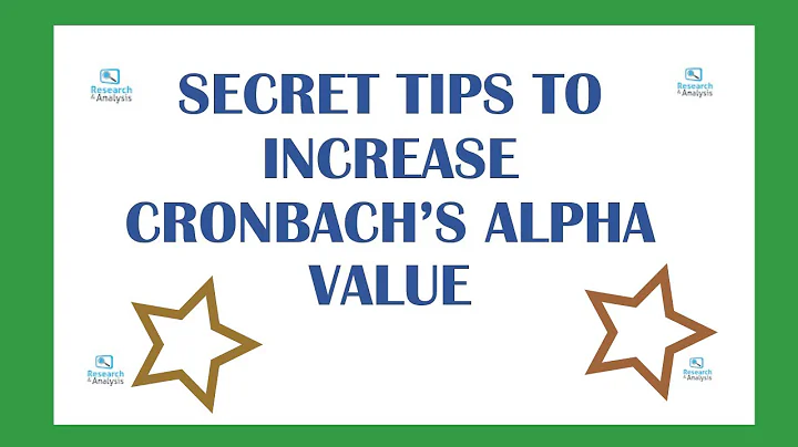 Secret tips to increase Cronbach alpha value