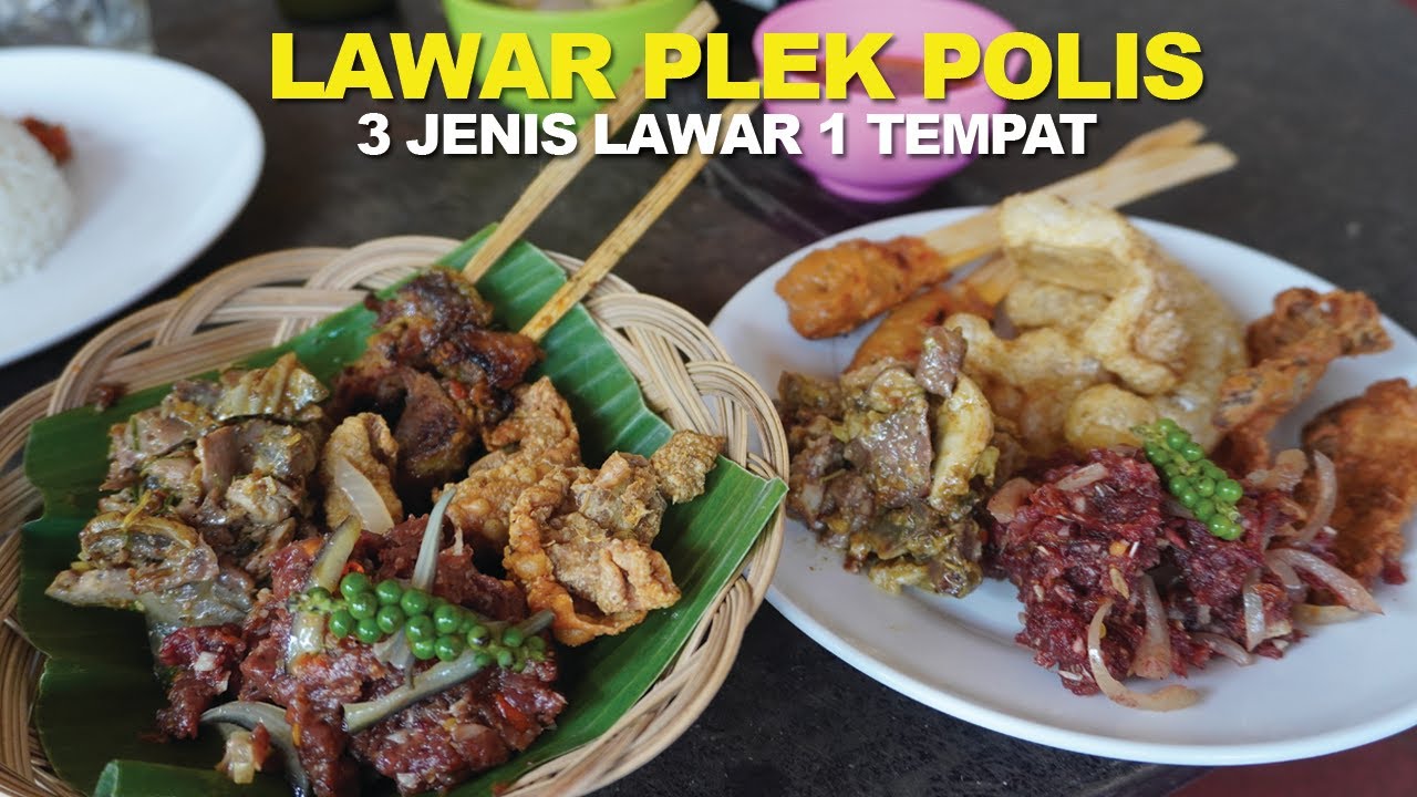 SATU TEMPAT ADA TIGA JENIS LAWAR PLEK! LAWAR PLEK BABI DAN EMPAS PALING FAVORIT - PLEK PAK POLIS