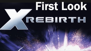 X Rebirth - First Look With James