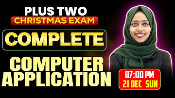 Plus One Computer Application Christmas Exam | All Chapters Revision | Exam Winner