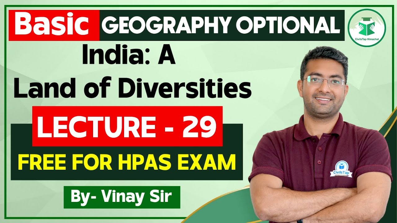 Lecture 29 - India : A Land of Diversities - YouTube