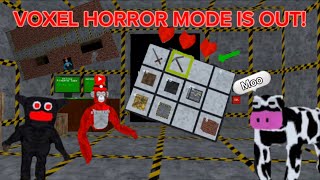 Voxel Horror Mode is Finally out!