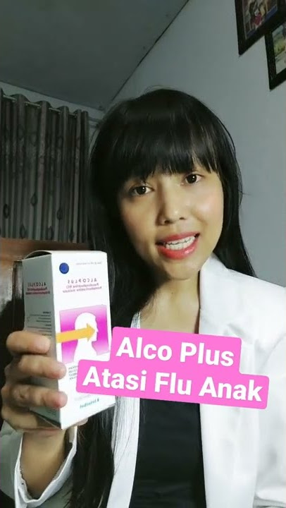 Atasi gejala flu anak dengan alco plus syrup #shorts #shortsvideo