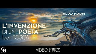 Nicola Piovani - L' invenzione di un poeta feat. TOSCA (Lyrics Video) [HQ Audio]