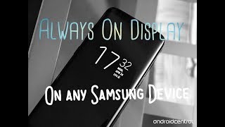 Get Always On Display on any Samsung Device running on Android 7.0 || In just 5 Minutes || screenshot 4
