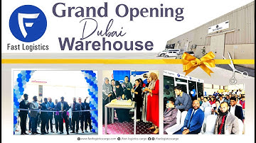 Grand Opening | Dubai Warehouse | Fast logistics