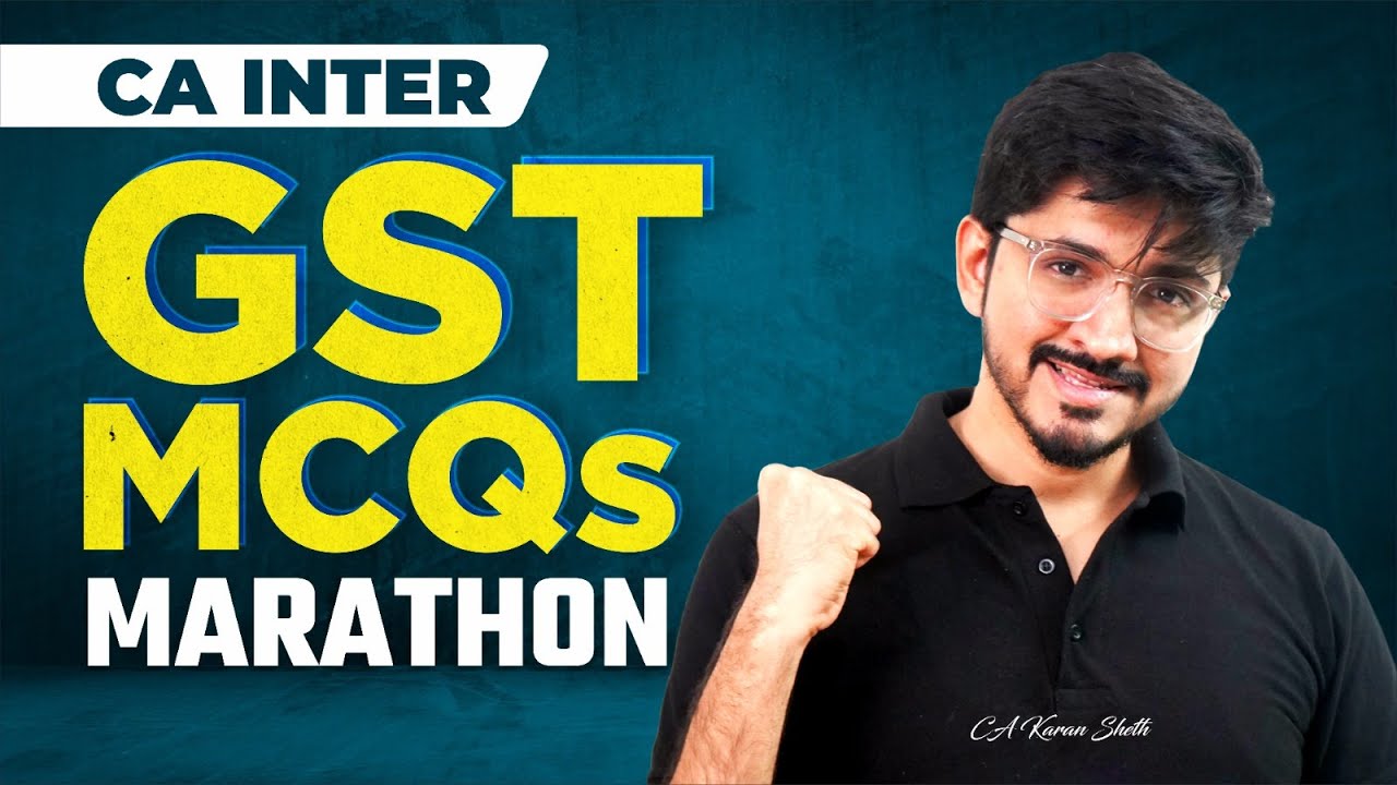 GST MCQ Marathon Sep'24 | CA Karan Sheth - TaxKaTeacher - YouTube