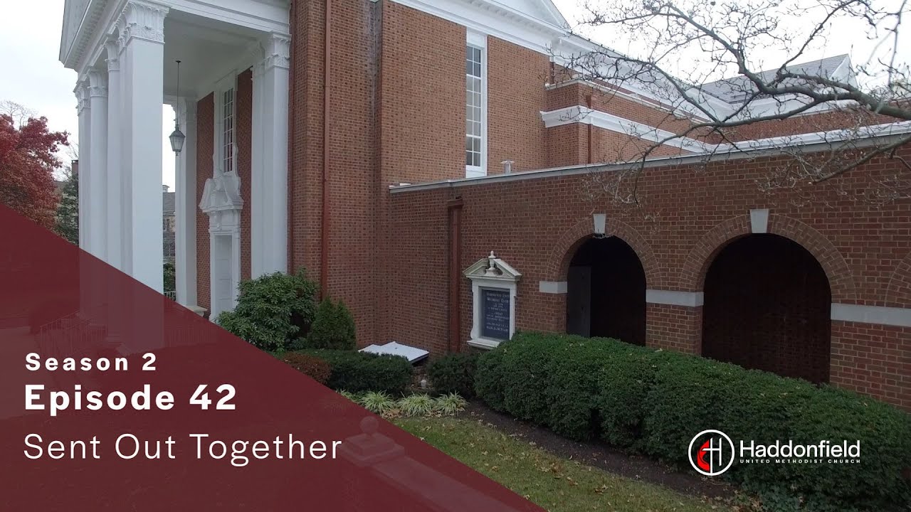Sent Out Together // Season 2 Episode 42 Weekly Sermon Podcast