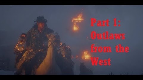 RED DEAD REDEMPTION 2 – Gameplay Walkthrough Part 1 - Outlaws from the West