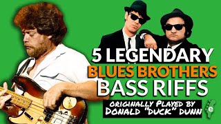 5 Legendary Blues Brothers Bass Riffs (orginally by Donald 'Duck' Dunn)