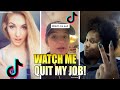BEST Tiktok  WATCH ME QUIT MY JOB! Try Not To Laugh! #quitmyjob #iquit #iquitchallenge