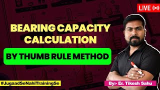 Bearing Capacity Calculation By Thumb Rule Method | Type of Methods To Find Bearing Capacity of Soil