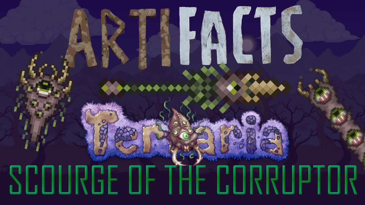 SCOURGE OF THE CORRUPTOR (TERRARIA)