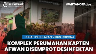 Komplek Perumahan Kapten Afwan Disemprot Desinfektan