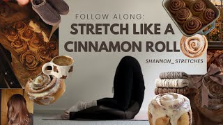 STRETCH LIKE A CINNAMON ROLL / flexibility follow-along / no props/  no talking