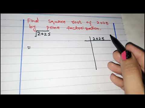 square root of 2025 by prime factorization method - YouTube